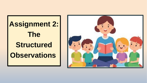 T Level in Education and Early Years. The Structured Observations Explained