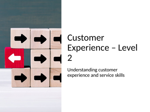 King`s Trust / Achieve : Customer Experience – Level 2 PowerPoint
