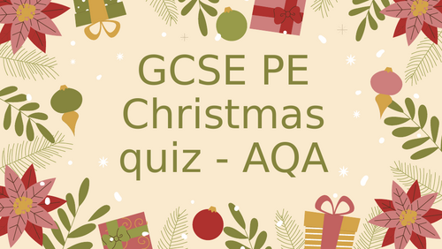 GCSE PE AQA Christmas knowledge quiz