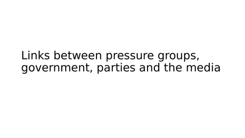 Link between pressure groups and government