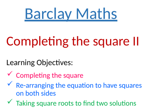 Completing the Square II