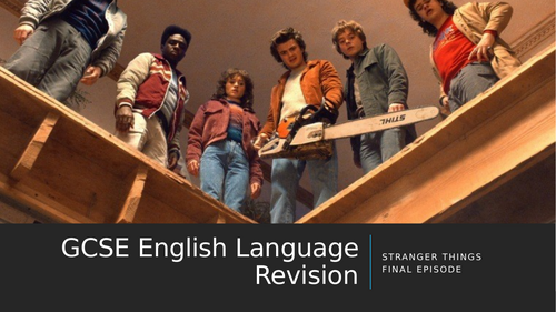 Stranger Things Finale - English Language GCSE Revision