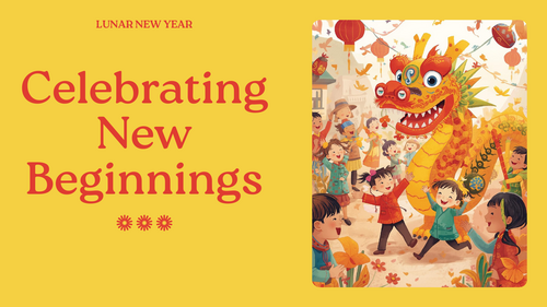 Lunar New Year Assembly PowerPoint | KS1 & KS2 | Global Traditions & New Beginnings