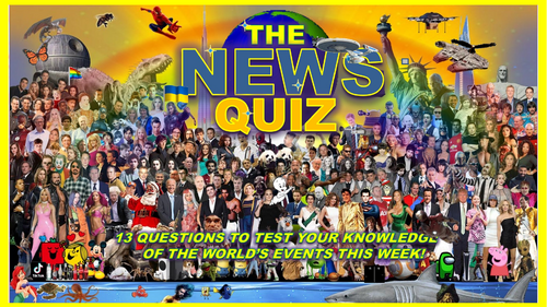 CURRENT WEEK The News Quiz January 5th - 12th 2026 Form Tutor Time Current Affairs