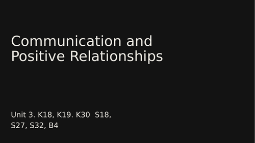 Communication and Positive Relationship L5 CYP App