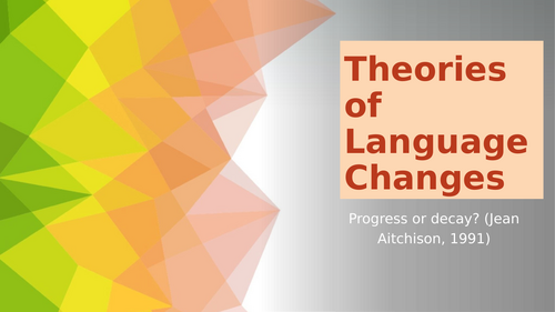 Aitchison: Language Change Progress or Decay