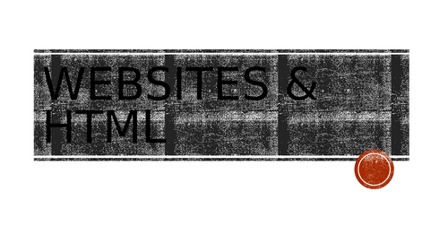 Introduction to HTML & Websites  Y7