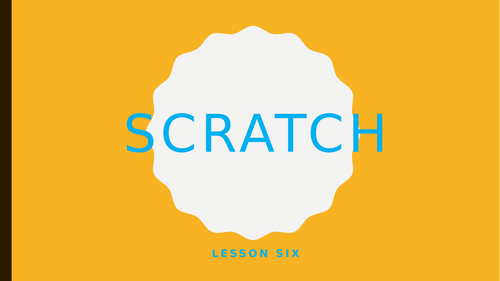 Final Scratch lesson 6 year 7/8
