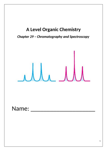 OCR A Level Chemistry Chapter 29 - Chromatography and Spectroscopy