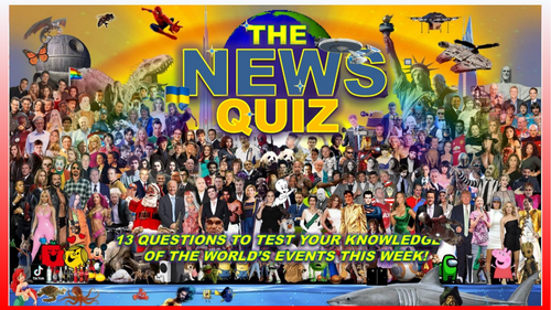 CURRENT WEEK The News Quiz January 12th - 19th 2026 Form Tutor Time Current Affairs