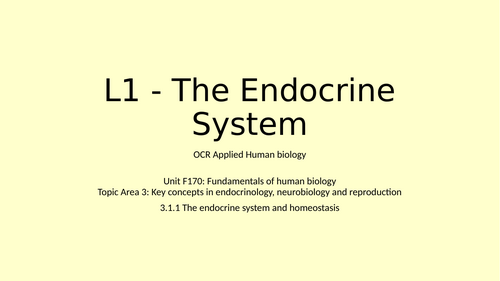OCR Applied Human biology Unit F170 - Topic 3 - 3.1.1. The endocrine system