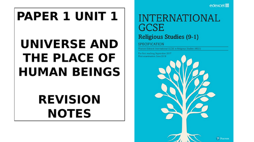 Edexcel IGCSE RS 4RS1 Revision Notes Paper 1 Topic 1 The Universe and the Place of Human Beings