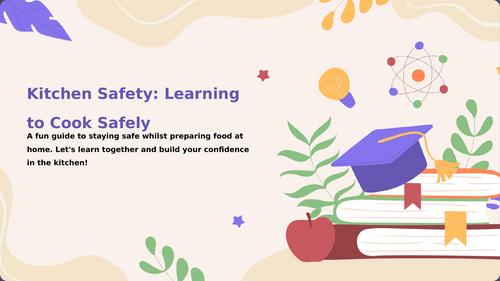 The Ultimate Kitchen Safety Toolkit: Appliances, Hygiene & Quizzes