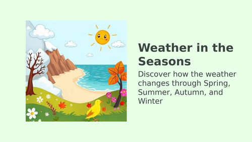 Science: Weather and Seasonal changes unit: Lesson 2 Weather in the Seasons