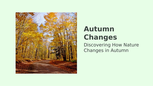 Science: Weather and Seasonal changes unit: Lesson 3 Autumn Changes