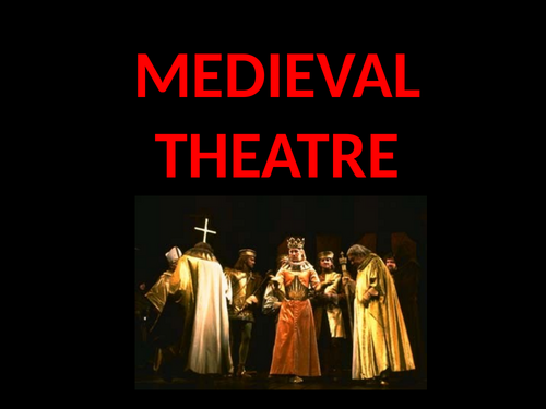 History of Theatre Drama Lesson: Medieval Theatre