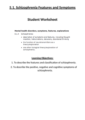 5.1. Schizophrenia - Symptoms and features