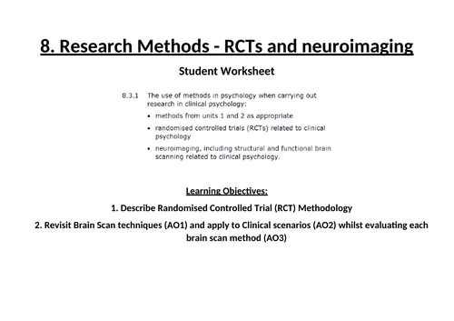 8. Research Methods - Randomised Controlled Trials and Neuroimaging Techniques