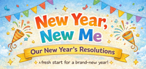 Poem;  New Year, New Me - Our New Year’s Resolutions