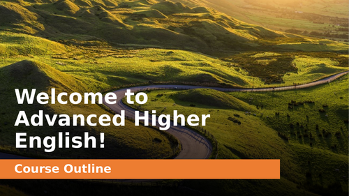 Advanced Higher English: Course Outline