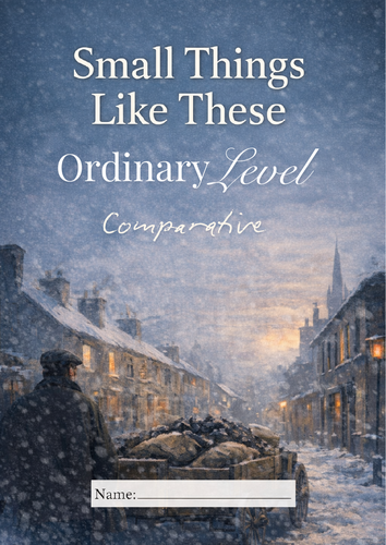 Small Things Like These - Ordinary Level Comparative Study