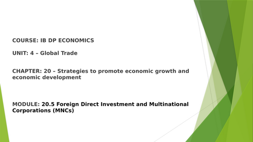 IBDP Economics 20.5 Foreign direct investment (FDI) and multinational corporations (MNCs)
