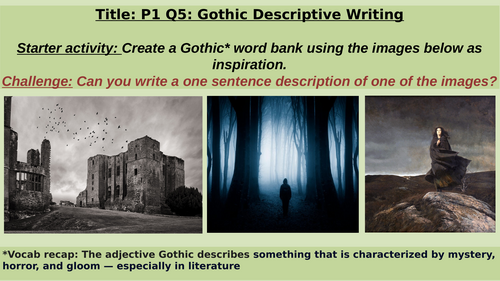 Gothic Descriptive Writing lessons