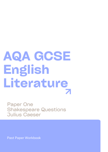 AQA GCSE English Literature Paper One All Julius Caesar Question Past Paper Workbook