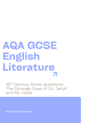 AQA GCSE English Literature Paper One Jekyll and Hyde Past Paper Workbook
