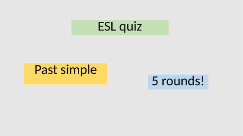 ESL Past simple tense Quiz