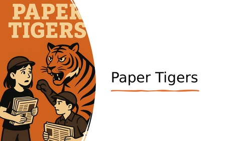 Paper Tigers drama unit, English S1-S2 BGE