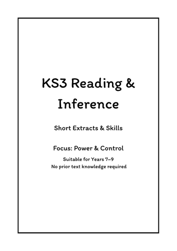 KS3 Reading & Inference – Short Extracts & Skills: Power & Control