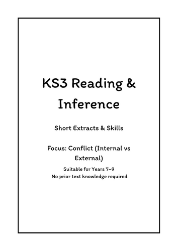 KS3 Reading & Inference – Short Extracts & Skills: Conflict (Internal vs External)