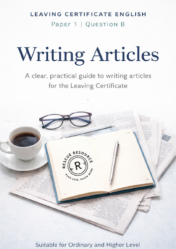 Writing Articles - Leaving Certificate English (Paper 1)