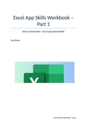 Excel App Skills Workbook Basic to Intermediate in 3 Parts