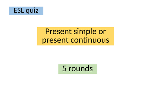 ESL Present simple/ present continuous quiz