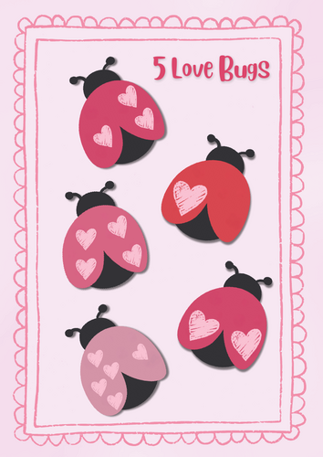 1-5 Love Bugs - Love/Valentines Day
