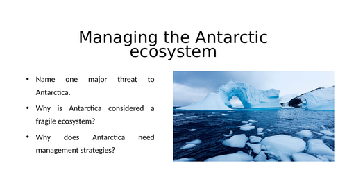 iGCSE Changing ecosystems - Antarctica