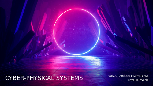 Cyber-Physical Systems