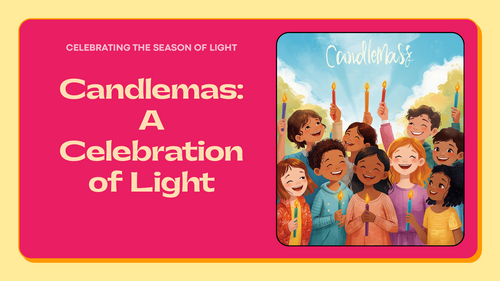 Candlemas Assembly for Primary Schools (KS1 & KS2) – A Celebration of Light