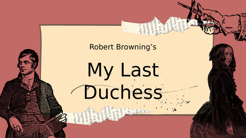 My Last Duchess (Robert Browning) AQA GCSE