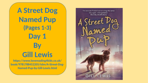 Guided Reading A Street Dog Called Pup 3 days