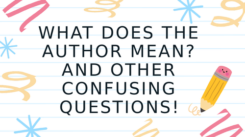 Grasping Author Intent: Engaging Lesson & Practice (KS3/GCSE English) Intro lesson