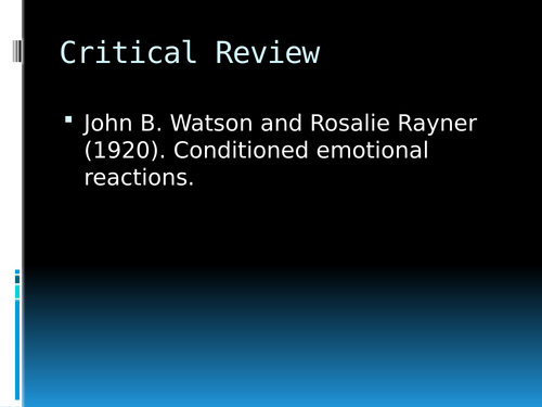 Critical review of Little Albert's study by Watson & Raynor