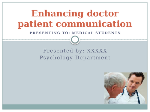 Enhancing Doctor-Patient Communication - Health Psychology in Practice