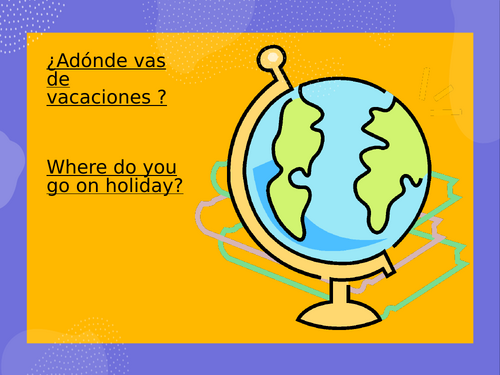 Mis vacaciones - Holidays in Spanish