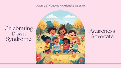 Down’s Syndrome Awareness Week Assembly | Primary School PowerPoint | KS1 & KS2 Inclusion and PSHE A