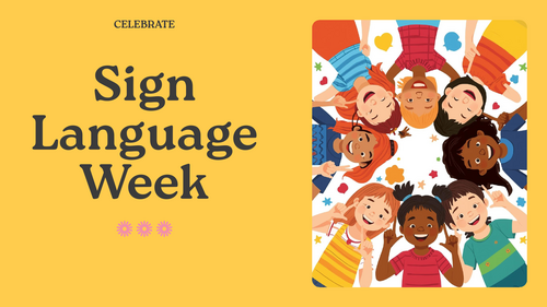 Sign Language Week Assembly | Primary School PowerPoint | KS1 & KS2 Inclusion and Communication Asse