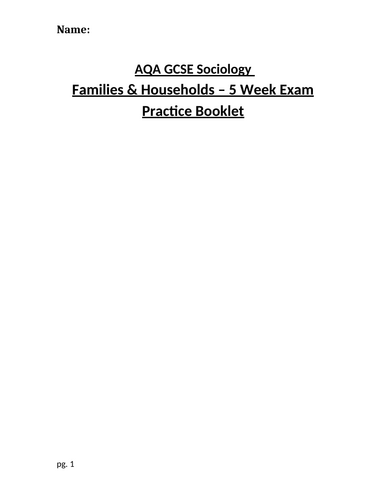 GCSE Sociology - Families & Households - Exam Practice Booklet