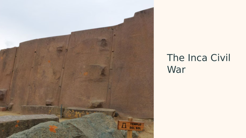 Inca Civil War Slideshow Presentation